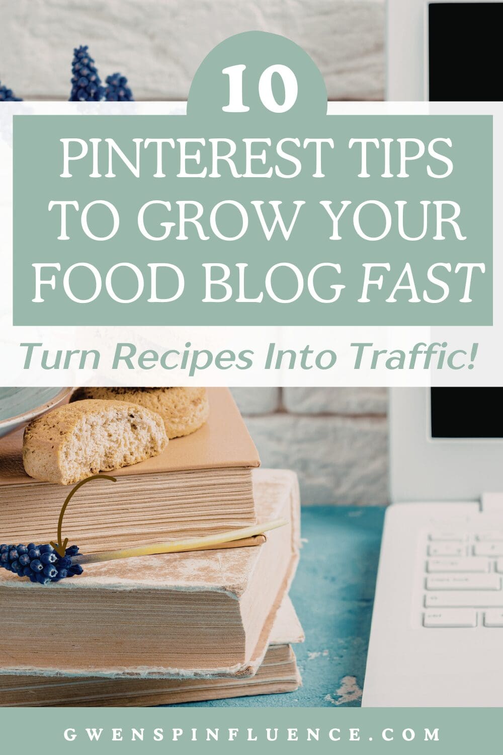 pinterest pin with working space in the background and the words: 10 pinterest tips to grow your food blog fast